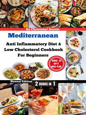 cover image of Mediterranean  Anti Inflammatory Diet & Low Cholesterol Cookbook For Beginners